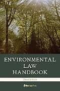 Livre Relié Environmental Law Handbook de Bell Christopher L., Andrew Davis, McCall Duke K.