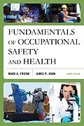 E-Book (epub) Fundamentals of Occupational Safety and Health von Mark A. Friend, James P. Kohn