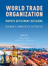 Livre Relié WTO Dispute Settlement Decisions: Bernan's Annotated Reporter de Mark Nguyen