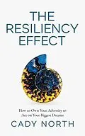 E-Book (epub) The Resiliency Effect von Cady North