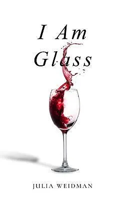 E-Book (epub) I Am Glass von Julia Weidman