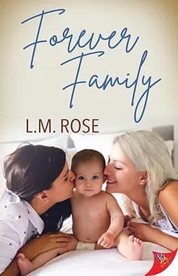 E-Book (epub) Forever Family von L. M. Rose