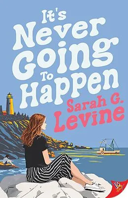 E-Book (epub) It's Never Going to Happen von Sarah G. Levine