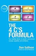 E-Book (epub) The 4 C's Formula: Your building blocks of growth von Dan Sullivan