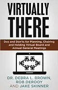 E-Book (epub) Virtually There von Debra Brown, Rob Derooy, Jake Skinner