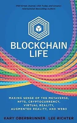 E-Book (epub) Blockchain Life von Kary Oberbrunner, Lee Richter