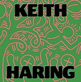 Livre Relié Keith Haring: Art Is for Everybody de 