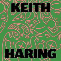 Livre Relié Keith Haring: Art Is for Everybody de 