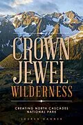 E-Book (epub) Crown Jewel Wilderness von Lauren Danner