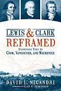 E-Book (epub) Lewis and Clark Reframed von David L. Nicandri