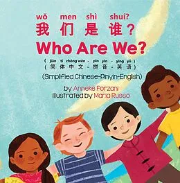 E-Book (epub) Who Are We? (Simplified Chinese-Pinyin-English) von Anneke Forzani