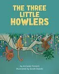 E-Book (epub) The Three Little Howlers (English) von Anneke Forzani