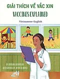 E-Book (epub) Vaccines Explained (Vietnamese-English) von Ohemaa Boahemaa