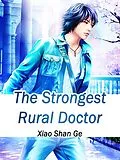E-Book (epub) Strongest Rural Doctor von Xiao ShanGe