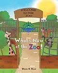 E-Book (epub) What's New at the Zoo! von Diane G. Ryan