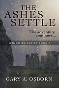 E-Book (epub) The Ashes Settle von Gary A. Osborn