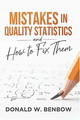E-Book (epub) Mistakes in Quality Statistics von Donald W. Benbow
