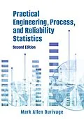 E-Book (epub) Practical Engineering, Process, and Reliability Statistics von Mark Allen Durivage