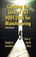 E-Book (epub) Cracking the Case of ISO 9001:2015 for Manufacturing von Charles A. Cianfrani, John (Jack) E. West