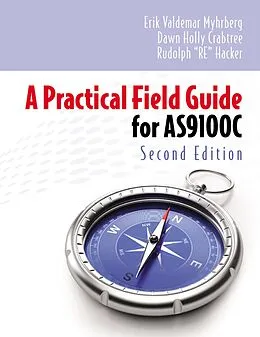 E-Book (epub) A Practical Field Guide for AS9100C von Erik V. Myhrberg
