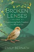 E-Book (epub) Broken Lenses Volume 3 von Emily Bernath