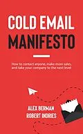 E-Book (epub) Cold Email Manifesto von Robert Indries, Alex Berman