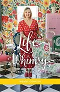 E-Book (epub) Life Whimsy von Wendy Conklin
