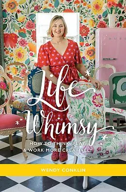 E-Book (epub) Life Whimsy von Wendy Conklin