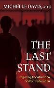 Couverture cartonnée The Last Stand de MEd, Michelle Davis