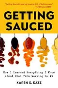 E-Book (epub) Getting Sauced von Karen S. Katz