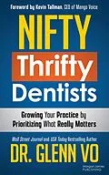 E-Book (epub) Nifty Thrifty Dentists von Glenn Vo
