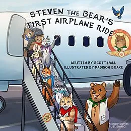 E-Book (epub) Steven the Bear's First Airplane Ride von Scott Hall