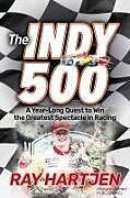 Couverture cartonnée The Indy 500 de Ray Hartjen