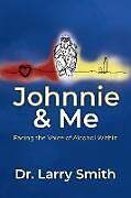 Couverture cartonnée Johnnie and Me de Smith