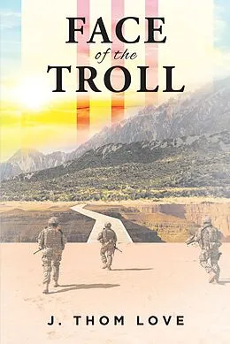 E-Book (epub) Face of the Troll von J. Thom Love