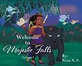 E-Book (epub) Welcome to Majestic Falls von Nina N. P.