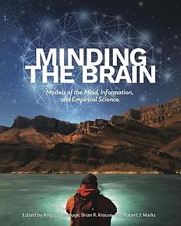 E-Book (epub) Minding the Brain von Angus J. Menuge, Brian R. Krouse, Robert J. Marks