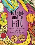 E-Book (epub) To Drink and to Eat von Guillaume Long