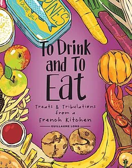 E-Book (epub) To Drink and to Eat von Guillaume Long