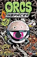 E-Book (epub) Orcs in Space von Rashad Gheith, Abed Gheith, Michael Tanner