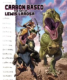 E-Book (epub) Carbon Based: The Art of Lewis LaRosa von Lewis Larosa