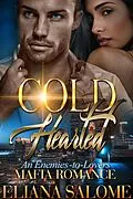 E-Book (epub) Cold-Hearted von Eliana Salome