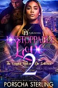 E-Book (epub) Unstoppable Love 2 von Porscha Sterling