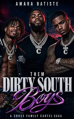 E-Book (epub) Them Dirty South Boys von Amara Batiste