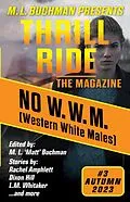 E-Book (epub) No W.W.M. (Western White Males) von M. L. Buchman, Laura Ware, R. W. Wallace