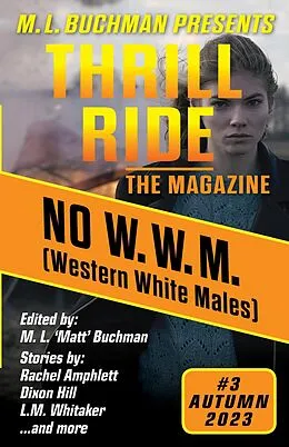 E-Book (epub) No W.W.M. (Western White Males) von M. L. Buchman, Laura Ware, R. W. Wallace