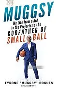 ePUB Muggsy von Muggsy Bogues, Jake Uitti, Alonzo Mourning