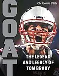 E-Book (pdf) Tom Brady: GOAT von The Boston Globe