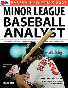 E-Book (pdf) 2023 Minor League Baseball Analyst von Rob Gordon, Jeremy Deloney, Brent Hershey