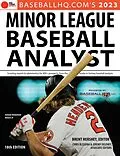 E-Book (epub) 2023 Minor League Baseball Analyst von Rob Gordon, Jeremy Deloney, Brent Hershey